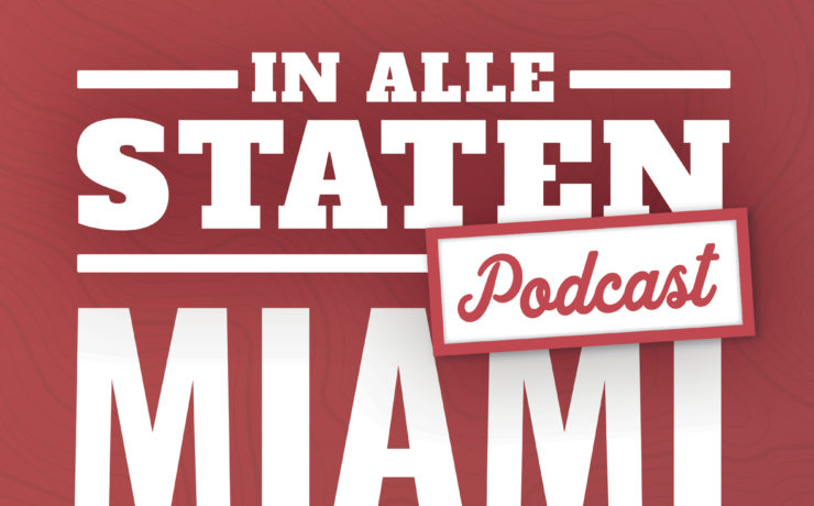 In Alle Staten Amerika Podcast aflevering 12 over Miami