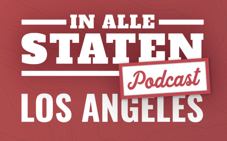 In Alle Staten Amerika Podcast aflevering 4 over Los Angeles