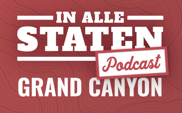 Amerika podcast In Alle Staten aflevering 41: Grand Canyon